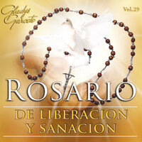 Tercera Decena Rosario de Liberación, Pt. 3 - GLADYS GARCETE