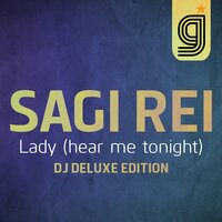 Lady (Hear Me Tonight) - Sagi Rei & Gianluca Motta