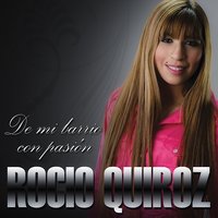 Traidora - Rocio Quiroz