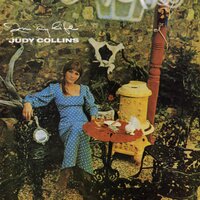 The Coming of the Roads - Judy Collins