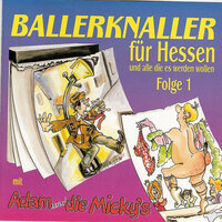 Oh weh - die Oma backt uns heut e Pizza ( Funikuli Funicula) - Adam & die Micky's