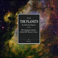 The Planets Op. 32 VI. Uranus, the Magician - The BBC Symphony Orchestra with Conductor: Sir Malcolm Sargent & Sir Malcolm Sargent & The BBC Symphony Orchestra & Густав Холст