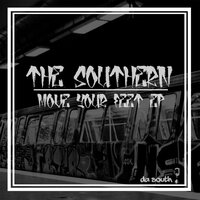 Move Your Feet - The Southern