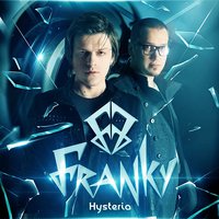 Hysteria - FRANKY