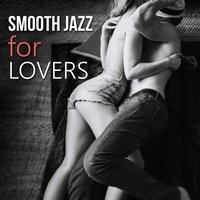 Erotic Music for Intimacy - Sexual Piano Jazz Collection