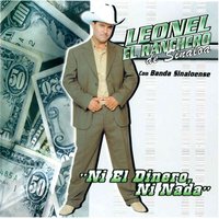 Los Trabajos - Leonel El Ranchero De Sinaloa