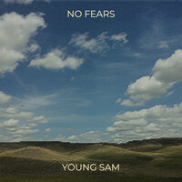 No Fears - Young Sam