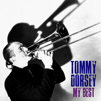 The Sheik of Araby - Tommy Dorsey