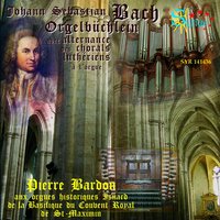 Orgelbüchlein, BWV 614: No. 16, Das alte Jahr vergangen ist - Pierre Bardon & Johann Sebastian Bach