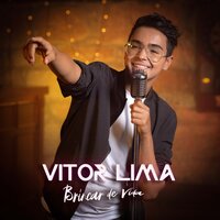 Brincar de Vida - Vitor Lima