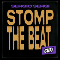 Stomp The Beat - Sergio Sergi