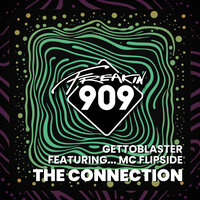 The Connection - Gettoblaster & MC Flipside