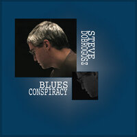 Blues Elixir - Steve Dobrogosz
