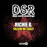 Follow Me Crazy - Richie B. & Lucien Foort