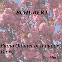 Piano Quintet in A Major, D.667, 2. Andante - Artur Schnabel & The Pro Arte Quartet & Франц Шуберт