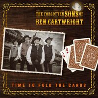 He Thinks He'll Keep Her - The Forgotten Sons Of Ben Cartwright