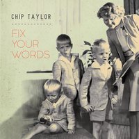 The Ground Moving Around Me - Chip Taylor