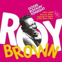 A Man with the Blues - Roy Brown