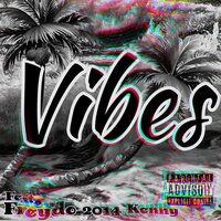 Vibes 2014  (Raw Material Throwback) - Jaymoney401 & Freydo & Kenny