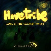 Estuary Lullaby - Hivetribe