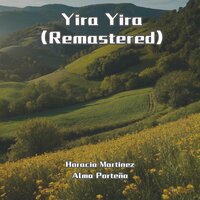 Y Todavia Te Quiero - Horacio Martínez & Alma Porteña