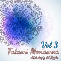 Fatawi Monawaa, Pt. 8 - Abdulaziz Al Rajhi