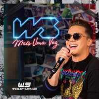 Agora Eu Pego Mesmo - Wesley Safadão