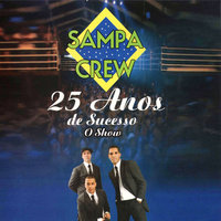Eu Nasci pra Te Amar (Ao Vivo) - Sampa Crew