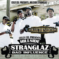 Neva be the Same - Hillside Stranglaz