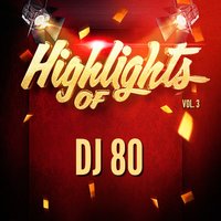 Flashdance... What a Feeling - Dj 80