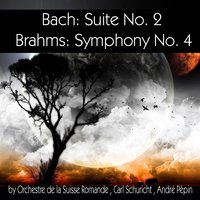 Symphony No. 4 in E Minor, Op. 98: I. Allegro non troppo - L'Orchestre da la Suisse Romande & Carl Schuricht & Иоганнес Брамс