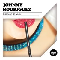 Los Hombres Son Sinvergüenzas - Johnny Rodriguez