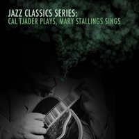 I'm Beginning to See the Light - Cal Tjader & Mary Stallings