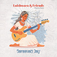 Maha Lakshmi - Luishwara & Friends