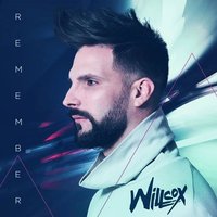 Remember - Willcox