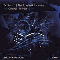 The Longest Journey - Syntouch & Unbeat