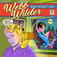 Hit The Nail On The Head - Webb Wilder
