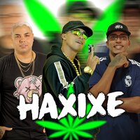 Haxixe - Lucas Single & Johnzinho & yago ideia do trem