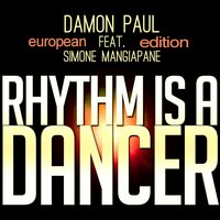 Rhythm Is a Dancer - Damon Paul & Benito Benitez & John Virgo Garrett & Thea Austin & Simone Mangiapane