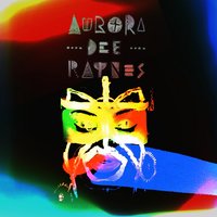 Be - Aurora Dee Raynes