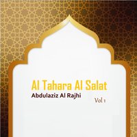Al Tahara Al Salat, Pt.6 - Abdulaziz Al Rajhi