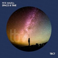 Space & Time - Pete Mazell