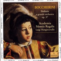 Sinfonia in D Minor Op. 37 No 3 (G517): III. Andante amoroso - Academia Montis Regalis & Luigi Mangiocavallo & Луиджи Родольфо Боккерини