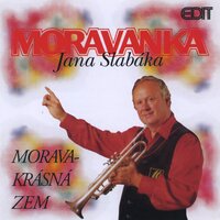 V Hodoníně - Moravanka Jana Slabáka