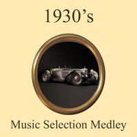 1930's Music Selection Medley: A Foggy Day / The Folks Who Live on the Hill / Hot and Anxious / In My Solitude / Stop the Sun, Stop the Moon / Love Is the Sweetest Thing / Five Foot Two, Eyes of Blue / Indian Summer / My Melancoly Baby / Cherry Red / I Le - Джордж Гершвин