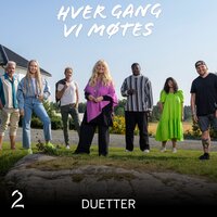 Minste motstands vei - Hver gang vi møtes & Arne Hurlen & Trygve Skaug & Agnete & Maria Mena