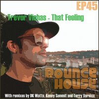 That Feeling - Trevor Vichas & Kenny Summit