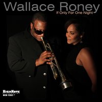 Only with You - Wallace Roney