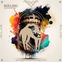 Rolling - Alex Mitsenko & Cafe De Anatolia