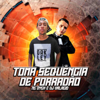 Toma Sequência  de Porradão - MC Dyck & Menor Dan